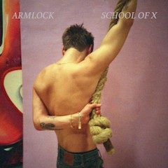 School of X: ARMLOCK