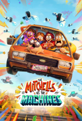 DIE MITCHELLS GEGEN DIE MASCHINEN - Netflix