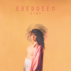 Everdeen: STAY (VÖ: 27.8.)