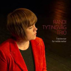 Randi Tytingvag: TROSTEVISER FOR REDDE NETTER (VÖ: 17.9.)